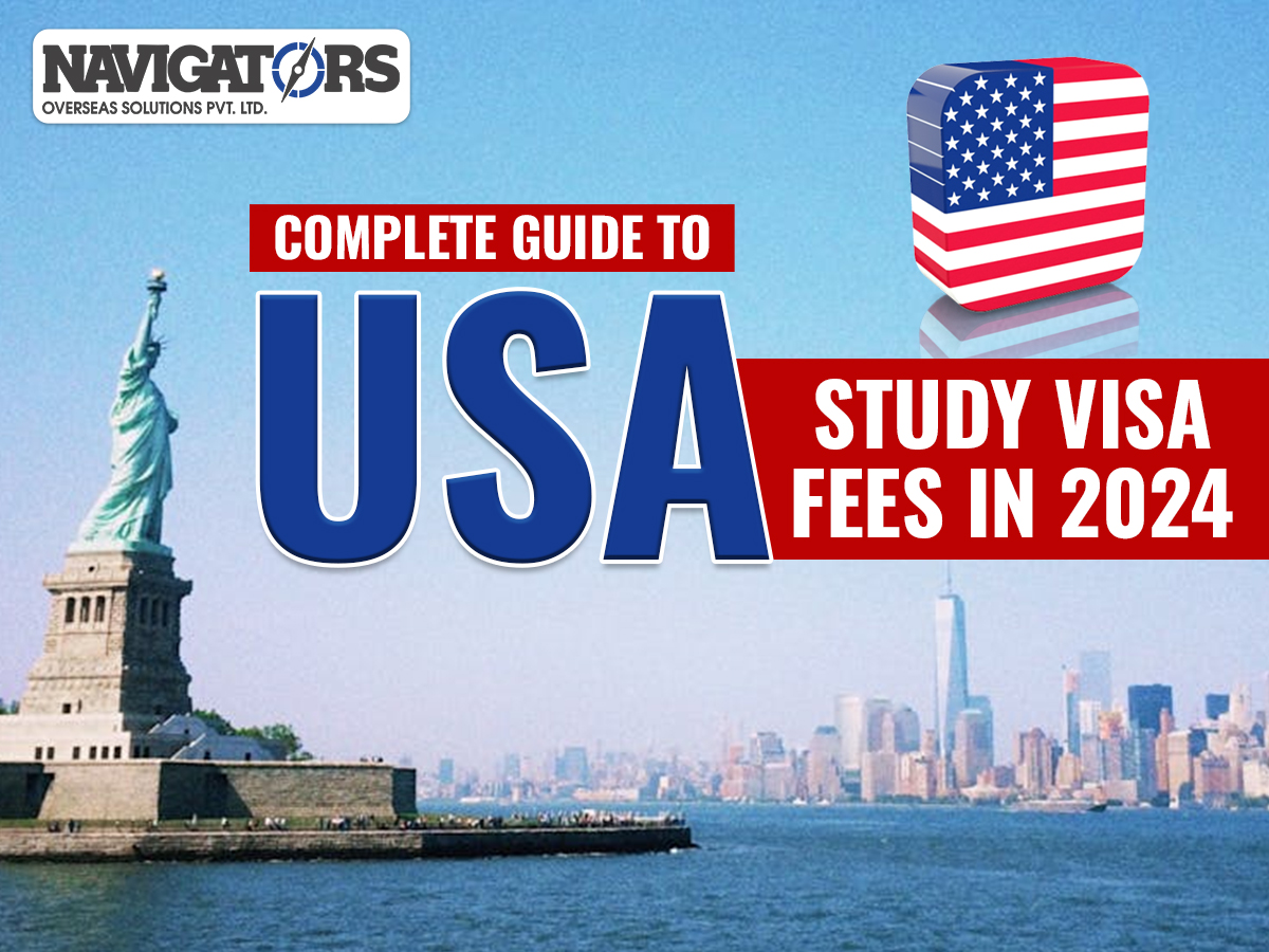 Guide to USA Study Visa Fees in 2024