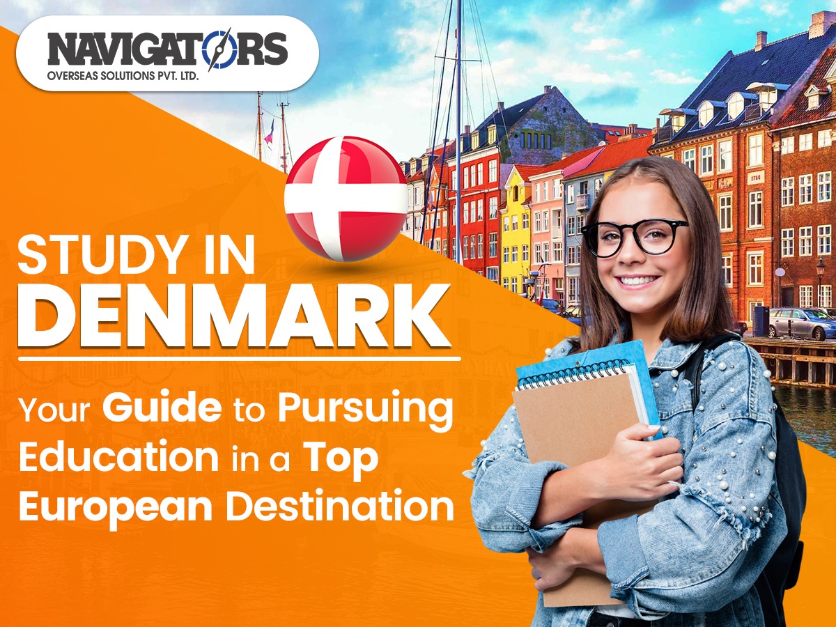 Study in Denmark: Your Guide to Pursuing Education in a Top European Destination