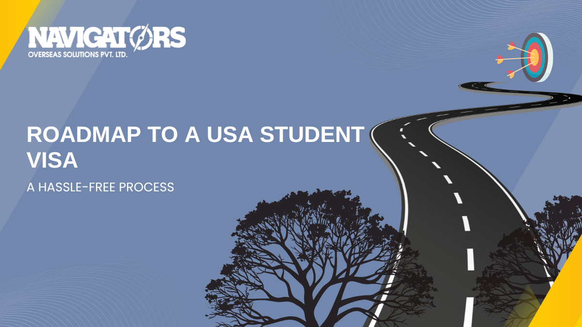 Roadmap to a USA Student Visa: Your Step-by-Step Guide