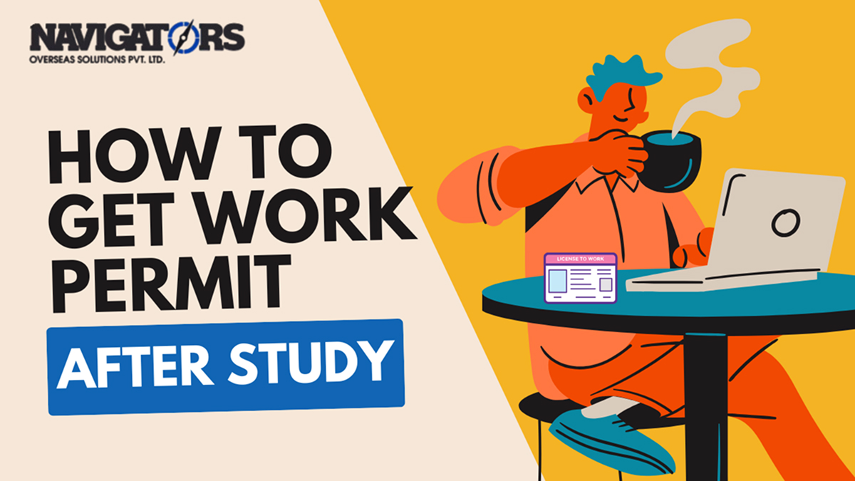 How to Get a Work Permit in Canada After Study?