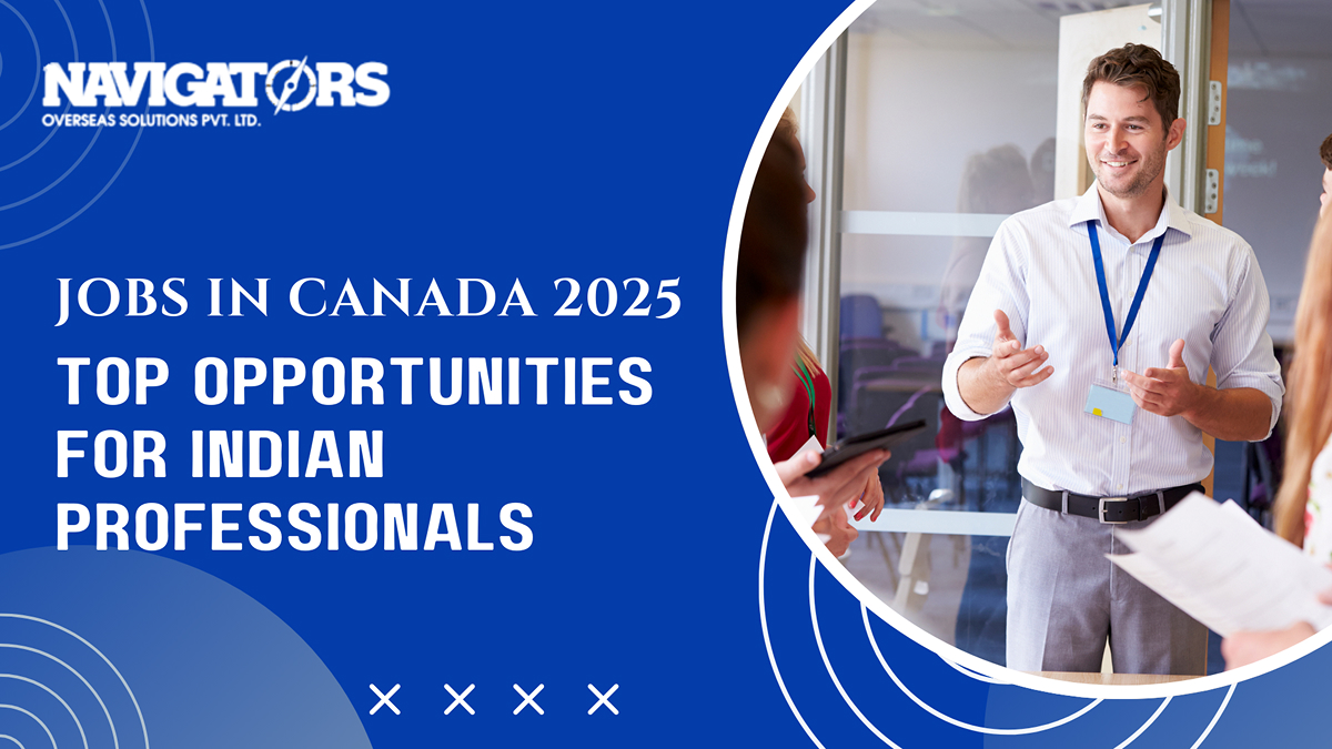 Jobs in Canada 2025: Top Opportunities for Indian Professionals
