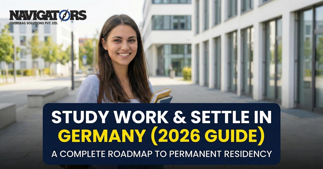 STUDY WORK & SETTLE IN GERMANY (2026 GUIDE)