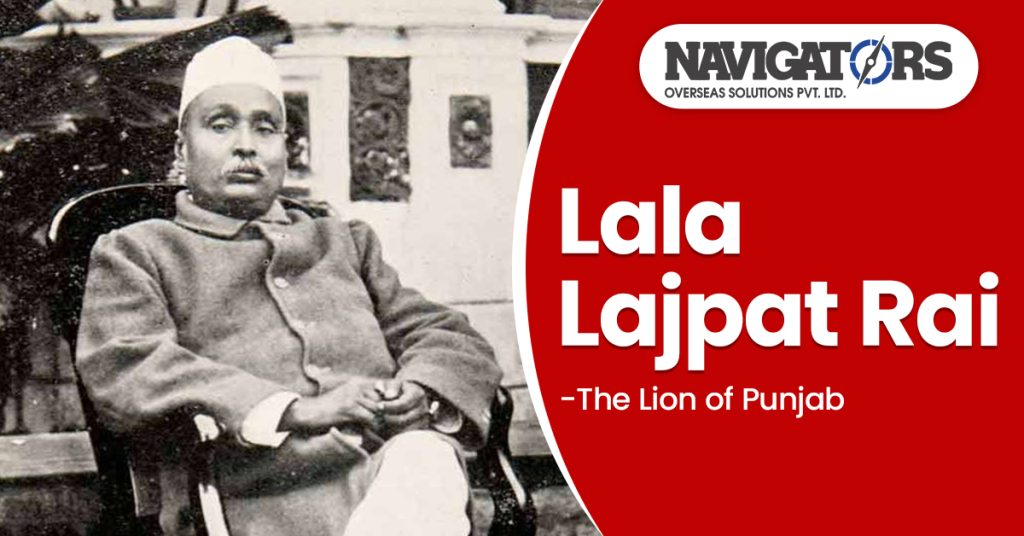 Lala Lajpat Rai – The Lion of Punjab