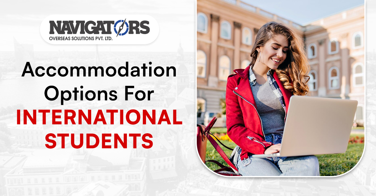 ACCOMMODATION OPTIONS FOR INTERNATIONAL STUDENTS