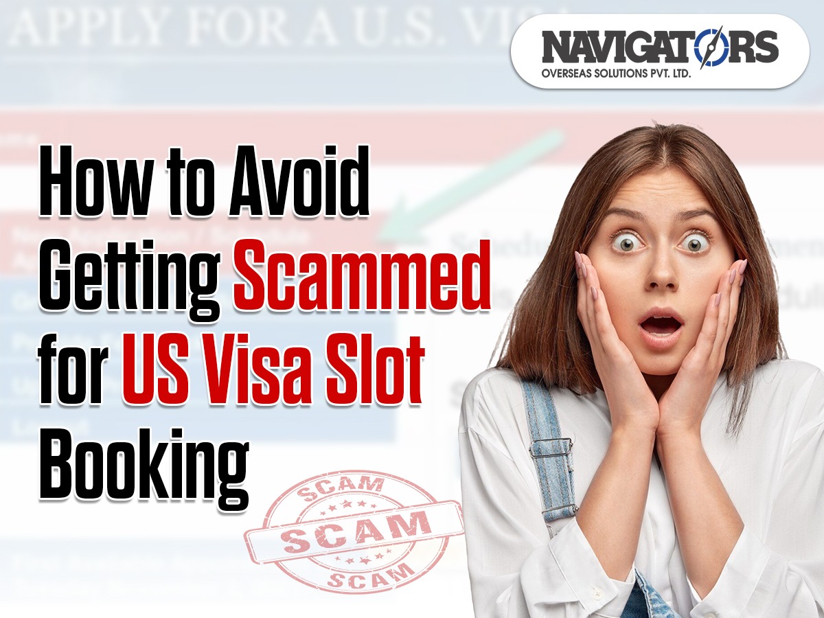 How to Avoid Getting Scammed for US Visa Slot Booking